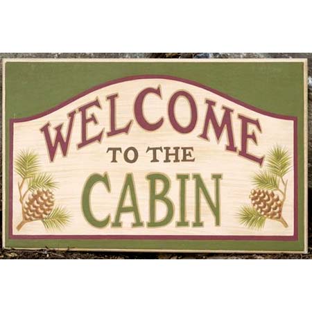 Deer Creek Welcome to the Cabin Sign