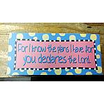 For I Know The Plans  Inspirational Plaque