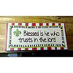 Blessed is He Inspirational Plaque